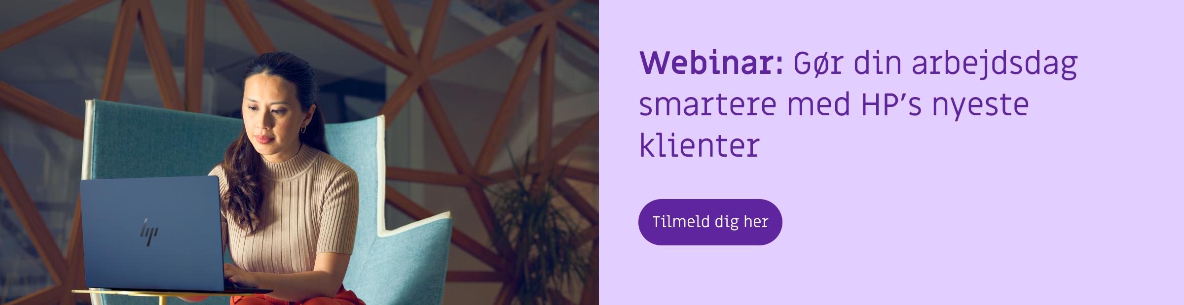 Webinar: Gør din arbejdsdag smartere med HP’s nyeste klienter