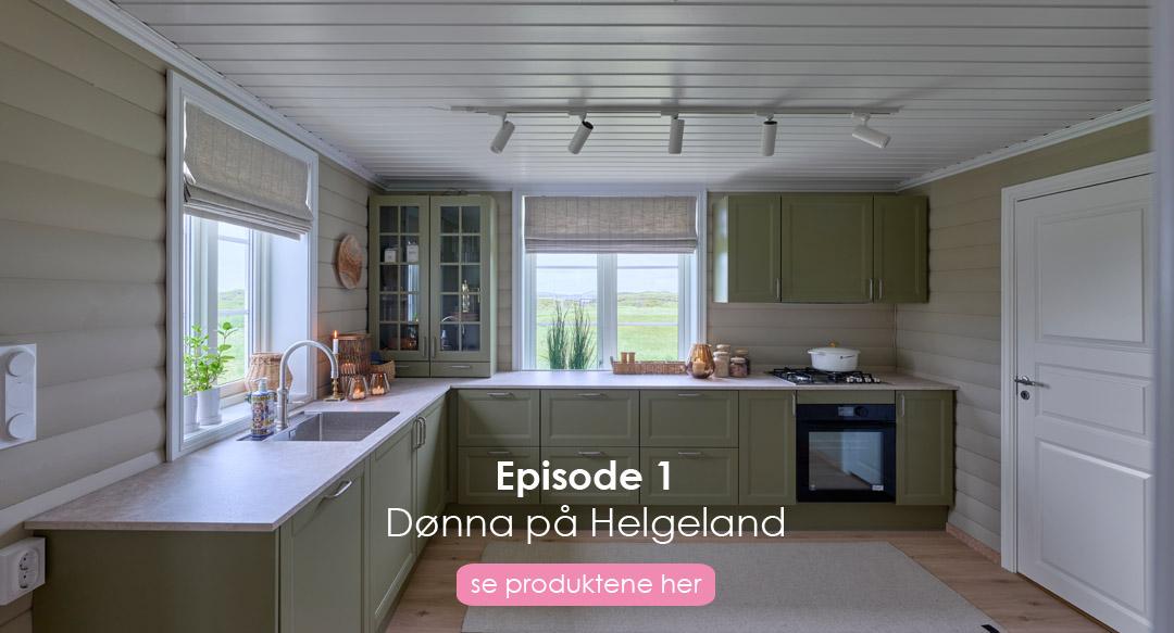 Se produktene fra Eventyrlig Oppussing episode 1 Dønna