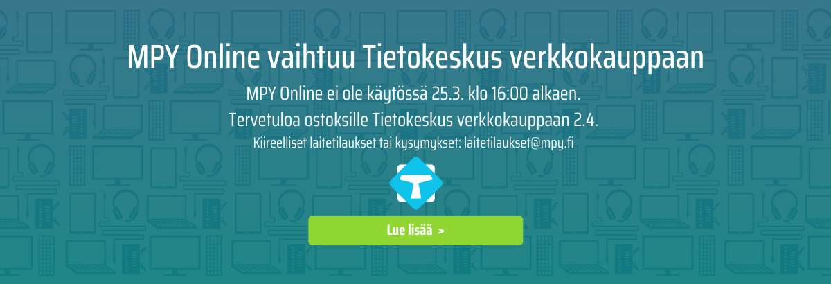 MPY Online sulkeutuu maanantaina 25.3. klo 16:00. Tietokeskus verkkokauppa palvelee asiakkaita 2.4. alkaen. 